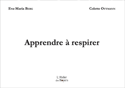 APPRENDRE À RESPIRER | ATMEN LERNEN  